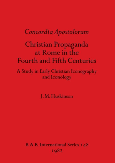 Cover for Janet Huskinson · Concordia apostolorum (N/A) (1982)