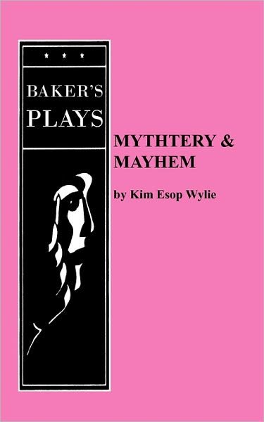 Cover for Kim Esop Wylie · Mythtery &amp; Mayhem (Paperback Book) (2011)