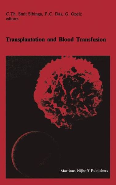 Cover for Gerhard Opelz · Transplantation and Blood Transfusion: Proceedings of the Eighth Annual Symposium on Blood Transfusion, Groningen 1983, organized by the Red Cross Blood Bank Groningen-Drenthe - Developments in Hematology and Immunology (Hardcover Book) [1984 edition] (1984)