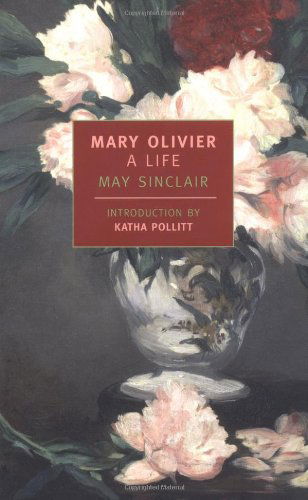 Cover for Katha Pollitt · Mary Olivier: a Life (New York Review Books Classics) (Paperback Book) [First edition] (2002)