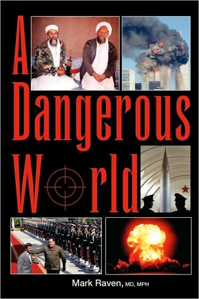Cover for Md Mark Raven · A Dangerous World (Paperback Book) (2009)
