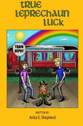 Cover for Anita Shepherd · True Leprechaun Luck (Paperback Book) (2013)
