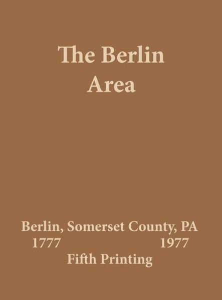Cover for Berlin Area Historical Society · The Berlin Area 1777 - 1977 (Hardcover bog) (2016)