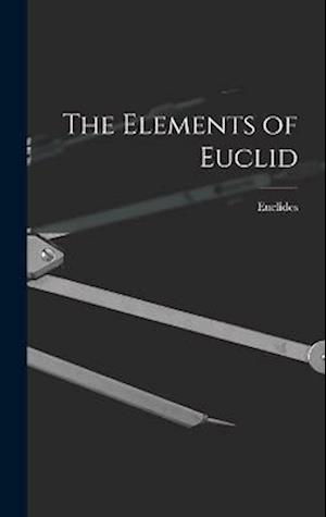 Cover for Euclides · Elements of Euclid (Buch) (2022)