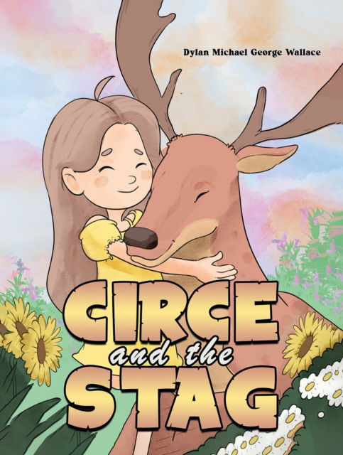 Dylan Michael George Wallace · Circe and the Stag (Paperback Book) (2024)