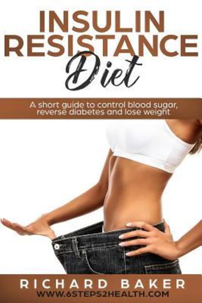 Cover for Richard Baker · Insulin Resistance Diet (Pocketbok) (2019)