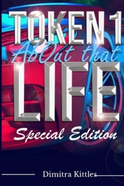 Cover for Dimitra Kittles · Token about That Life (Book) (2023)