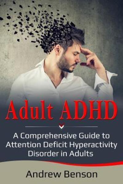 Cover for Andrew Benson · Adult ADHD (Paperback Book) (2019)