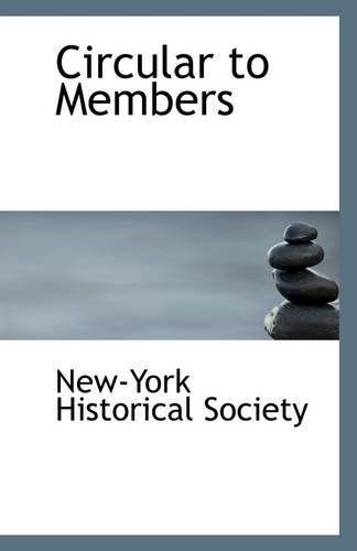 Cover for New-york Historical Society · Circular to Members (Paperback Book) (2009)