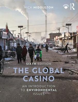 Cover for Nick Middleton · The Global Casino: An Introduction to Environmental Issues (Pocketbok) (2018)