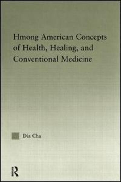 Cover for Dia Cha · Hmong American Concepts of Health - Studies in Asian Americans (Paperback Bog) (2018)