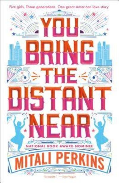 Cover for Mitali Perkins · You Bring the Distant Near (Paperback Book) (2019)