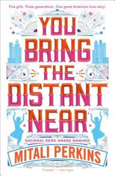 Cover for Mitali Perkins · You Bring the Distant Near (Pocketbok) (2019)