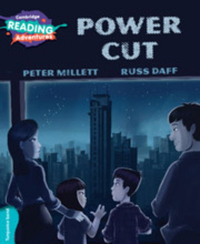 Cover for Peter Millett · Cambridge Reading Adventures Power Cut Turquoise Band - Cambridge Reading Adventures (Paperback Book) [New edition] (2016)