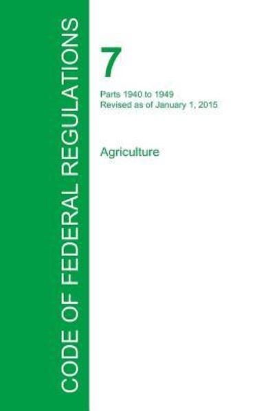Cover for Office of the Federal Register · Code of Federal Regulations Title 7, Volume 13, January 1, 2015 (Paperback Book) (2016)