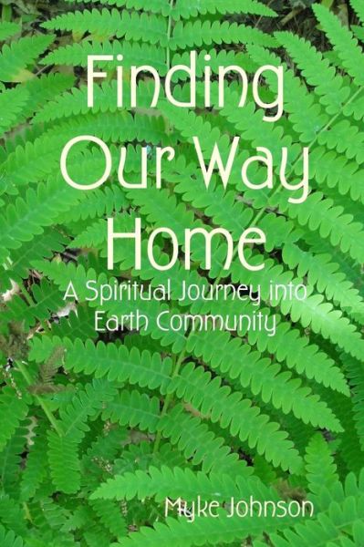 Cover for Myke Johnson · Finding Our Way Home (Paperback Book) (2016)