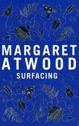 Cover for Margaret Atwood · Surfacing (Hardcover Book) [Special edition] (2009)