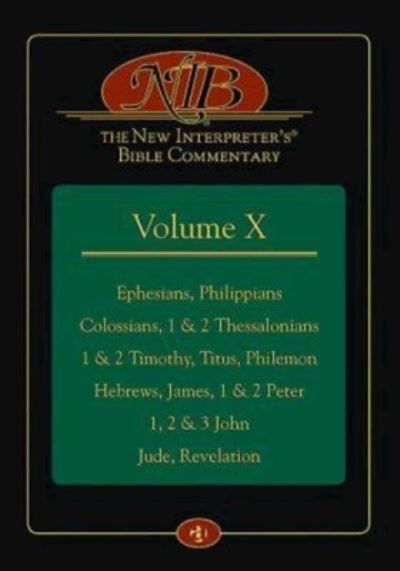 New Interpreter's Bible Commentary Volume X, The - Leander E. Keck - Livres - Abingdon Press - 9781426735868 - 20 octobre 2015