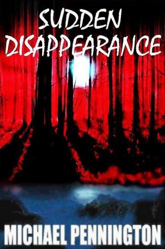 Cover for Michael Pennington · Sudden Disappearance (Paperback Bog) (2007)