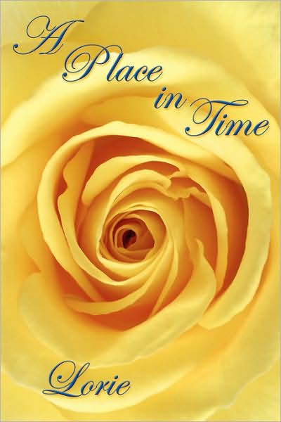 Cover for Lorie · A Place in Time (Pocketbok) (2008)