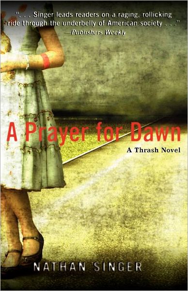 Cover for Nathan Singer · A Prayer for Dawn (Paperback Book) (2011)