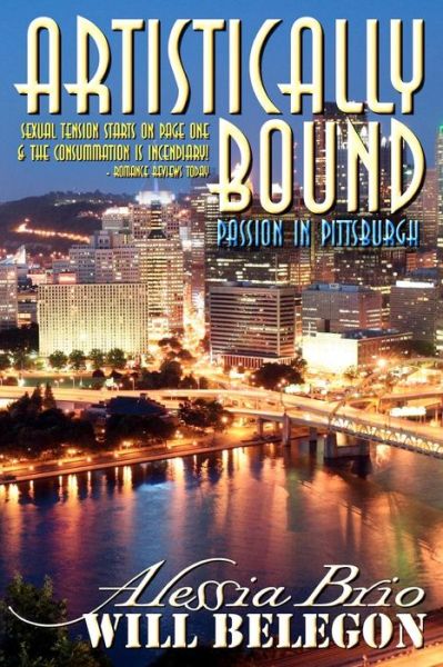 Cover for Will Belegon · Artistically Bound: Passion in Pittsburgh (Taschenbuch) (2011)