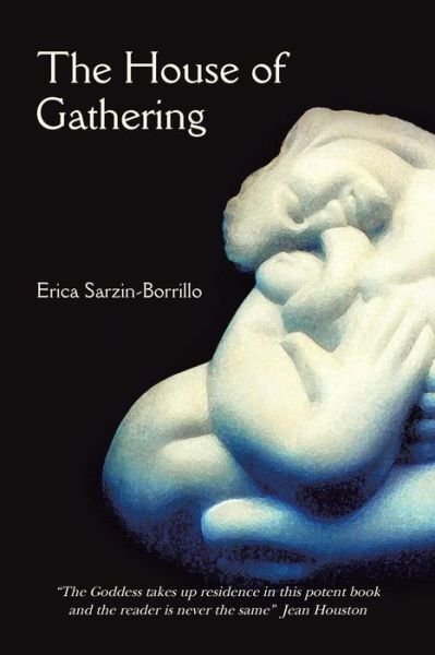 Cover for Erica Sarzin-borrillo · The House of Gathering (Paperback Bog) (2014)