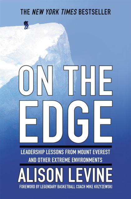 Cover for Alison Levine · On The Edge: The Art of High Impact Leadership (Paperback Book) (2026)