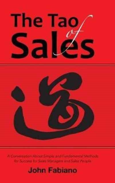 John Fabiano · The Tao of Sales (Gebundenes Buch) (2017)
