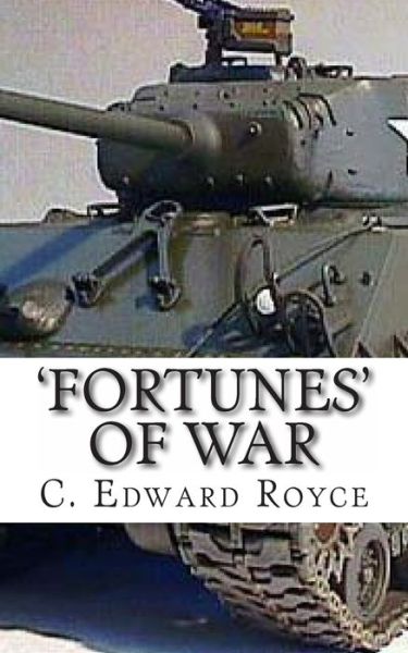 Cover for C Edward Royce · Fortunes of War (Paperback Book) (2011)