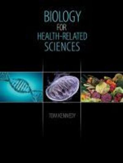 Cover for Thomas Kennedy · Biology for Health-Related Sciences (Paperback Book) (2015)