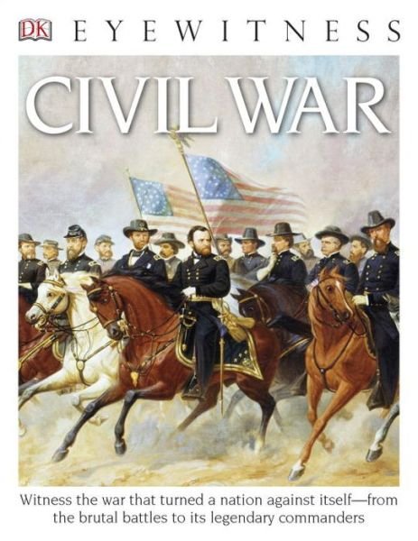Cover for Dk Publishing · Dk Eyewitness Books: Civil War (Paperback Bog) (2015)