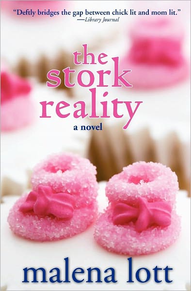 Cover for Malena Lott · The Stork Reality: Secrets from the Underbelly (Paperback Book) (2012)