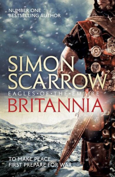 Britannia (Eagles of the Empire 14) - Simon Scarrow - Książki - Headline Publishing Group - 9781472233868 - 7 kwietnia 2016