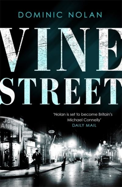 Cover for Dominic Nolan · Vine Street: SUNDAY TIMES Best Crime Books of the Year pick (Paperback Bog) (2022)