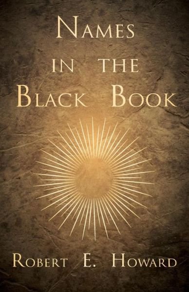 Cover for Robert E. Howard · Names in the Black Book (Pocketbok) (2014)
