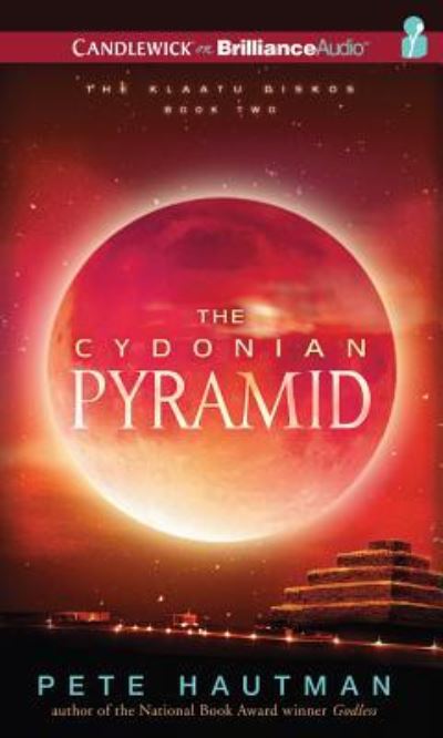 Cover for Pete Hautman · The Cydonian Pyramid (N/A) (2013)