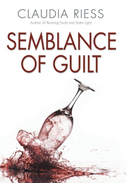 Cover for Claudia Riess · Semblance Of Guilt (Hardcover Book) (2016)