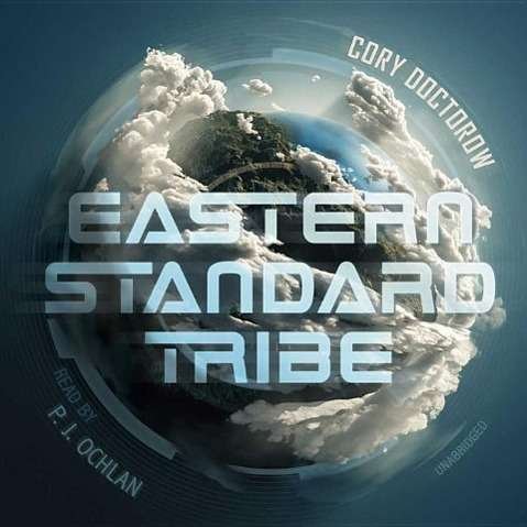 Cover for Cory Doctorow · Eastern Standard Tribe (CD) (2015)