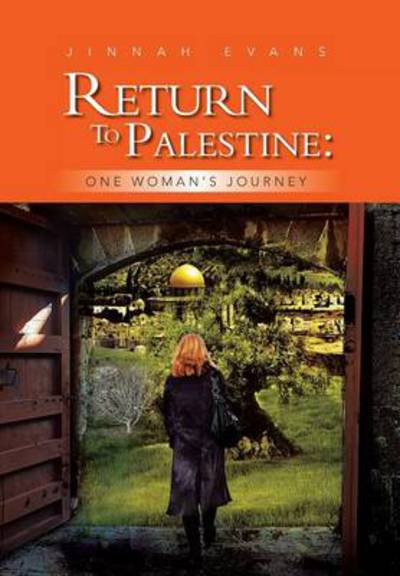 Cover for Jinnah Evans · Return to Palestine: One Woman's Journey (Hardcover Book) (2013)