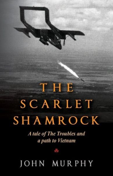 Cover for John Murphy · The Scarlet Shamrock (Paperback Bog) (2014)