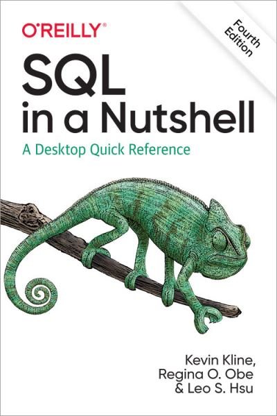 Cover for Kevin Kline · SQL in a Nutshell: A Desktop Quick Reference (Paperback Book) [4 New edition] (2022)