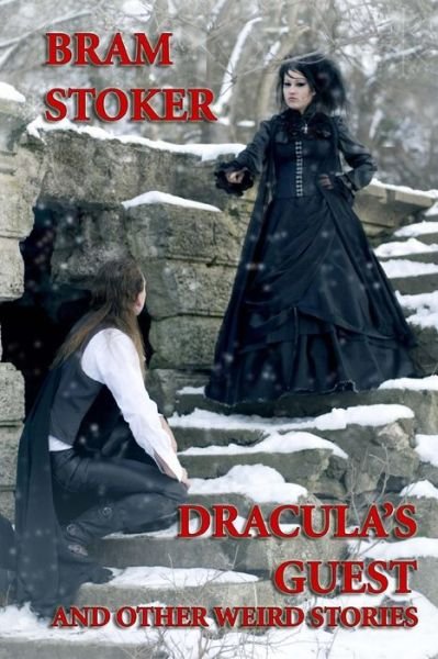 Cover for Bram Stoker · Dracula's Guest and Other Weird Stories (Paperback Bog) (2013)