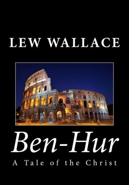 Cover for Lew Wallace · Ben-hur: a Tale of the Christ (Taschenbuch) (2013)