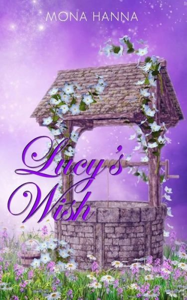 Cover for Mona Hanna · Lucy's Wish (Pocketbok) (2014)