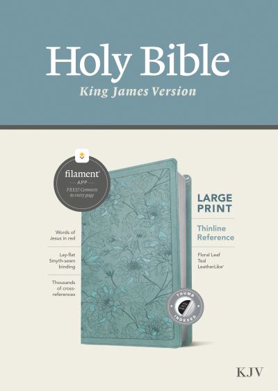 Cover for Tyndale · KJV Large Print Thinline Reference Bible, Filament Enabled Edition (Red Letter, LeatherLike, Floral Leaf Teal, Indexed) (Book) (2022)