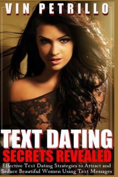 Cover for Vin Petrillo · Text Dating Secrets Revealed (Paperback Book) (2014)