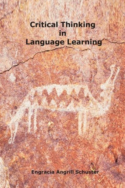 Cover for Engracia Angrill Schuster · Critical Thinking in Language Learning (Paperback Book) (2014)