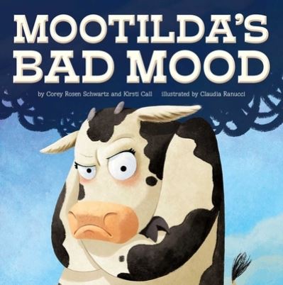 Cover for Corey Rosen Schwartz · Mootilda's Bad Mood (Book) (2020)