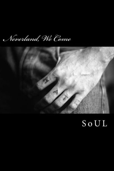 Cover for Soul · Neverland, We Come (Paperback Bog) (2014)